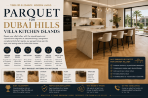 Read more about the article Parquet for Dubai Hills Villa Kitchen Islands